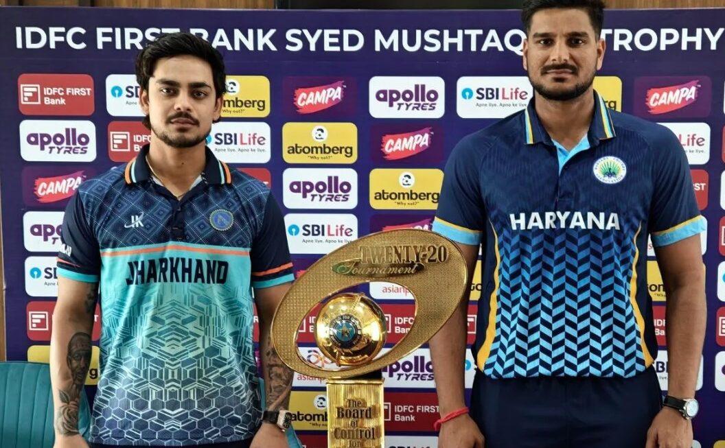 सैयद मुश्ताक अली ट्रॉफी 2025- हरियाणा और झारखंड के बीच फाइनल मुकाबला आज