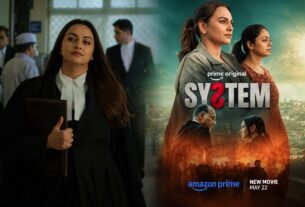 सोनाक्षी सिन्हा की ‘सिस्टम’ का ट्रेलर रिलीज, कोर्टरूम ड्रामा में दिखेगी न्याय की जंग
